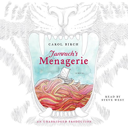 Jamrach's Menagerie by Carol Birch