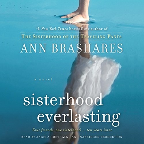 Sisterhood Everlasting (Sisterhood of the Traveling Pants)