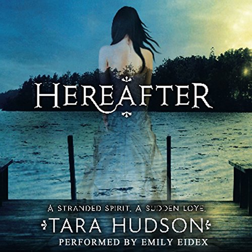 Hereafter by Tara Hudson