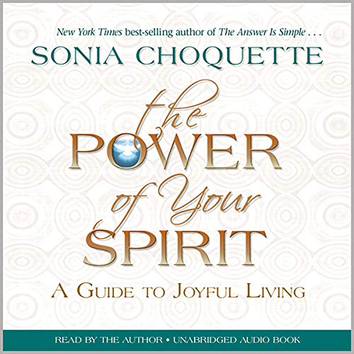The Power of Your Spirit