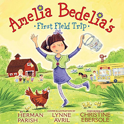 Amelia Bedelia's First Field Trip