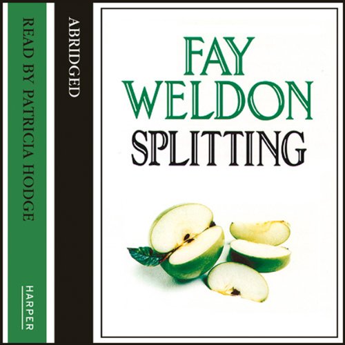 Splitting by Fay Weldon
