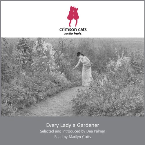 Every Lady a Gardener by Maria Jacson