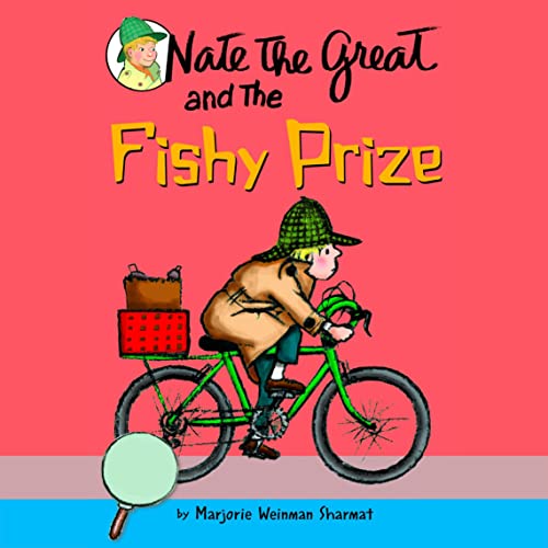Nate the Great and the Fishy Prize
