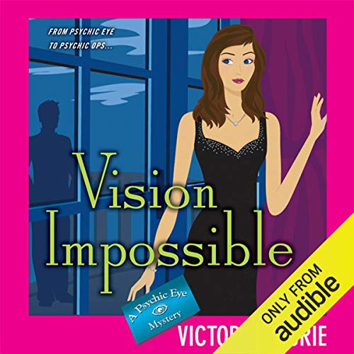 Vision Impossible by Victoria Laurie