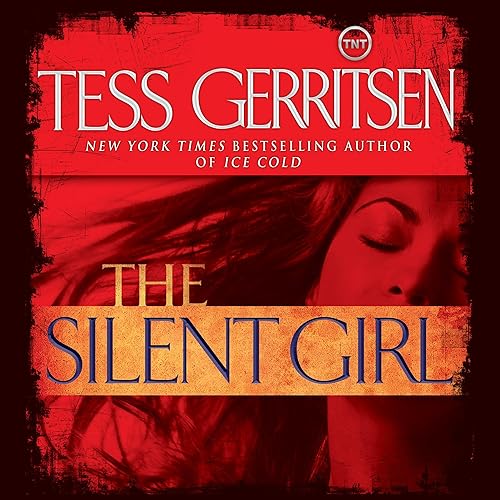 The Silent Girl by Tess Gerritsen