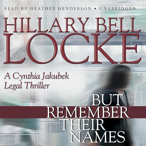 But Remember Their Names by Hillary Bell Locke