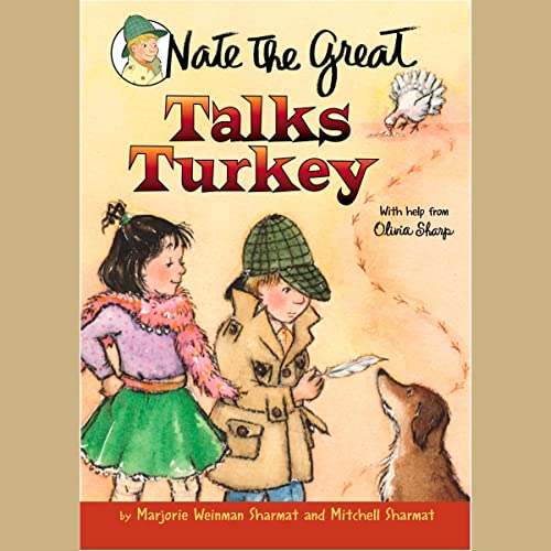 Nate the Great Talks Turkey by Marjorie Weinman Sharmat