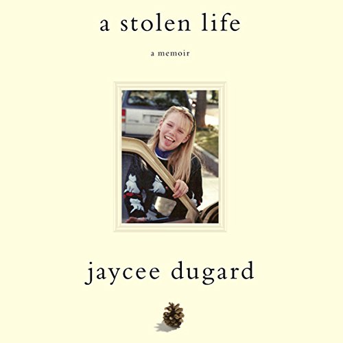 A Stolen Life by Jaycee Dugard