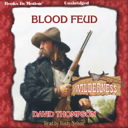 Blood Feud by David Thompson