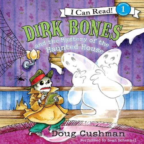 Dirk Bones and the Mystery of the Haunted House