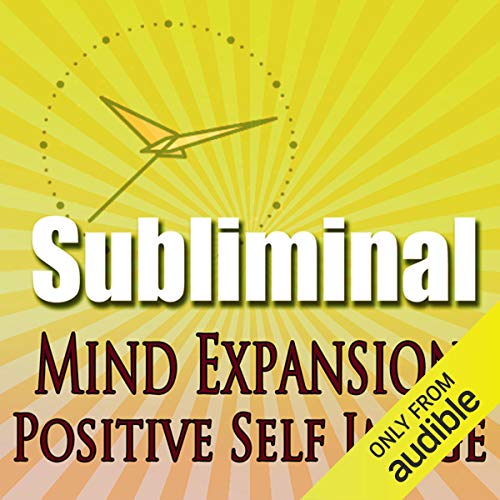Subliminal Mind Expansion by Subliminal Hypnosis