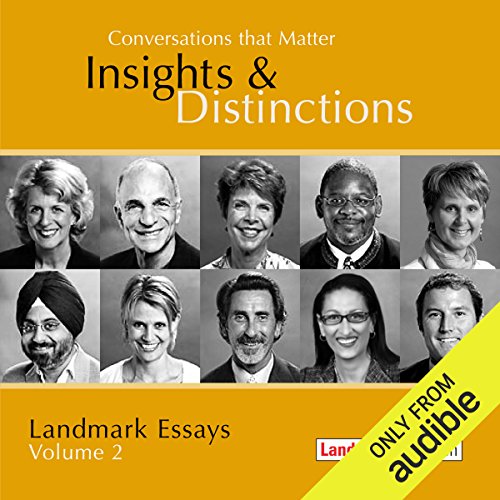 Conversations That Matter: Insights & Distinctions - Landmark Essays, Volume 2 by Steve Zaffron