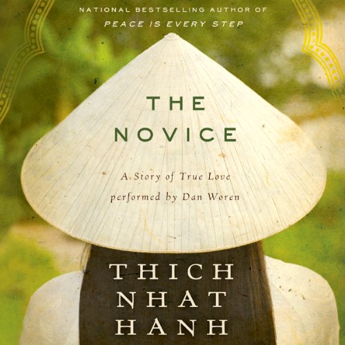 The Novice by Thich Nhat Hanh