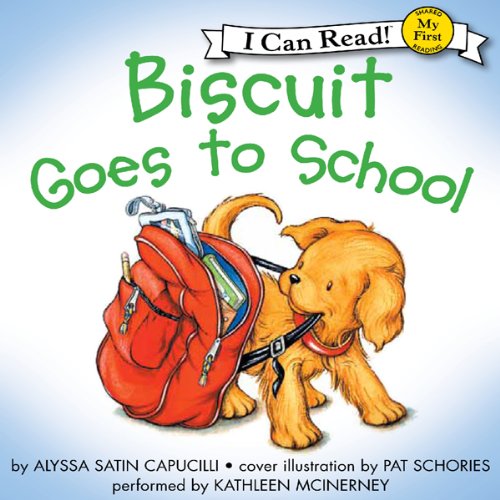 Biscuit Goes to School by Alyssa Satin Capucilli