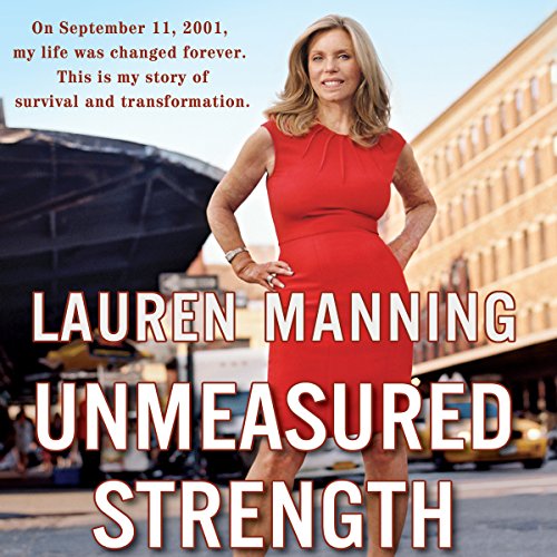 Unmeasured Strength by Lauren Manning