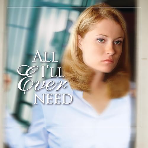 All I'll Ever Need by Harry Kraus