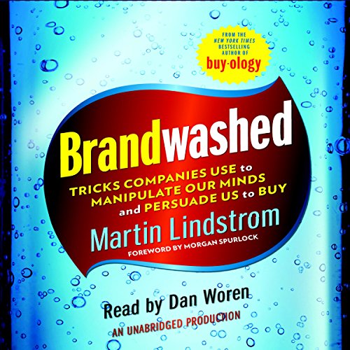 Brandwashed by Martin Lindstrom