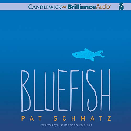 Bluefish by Pat Schmatz
