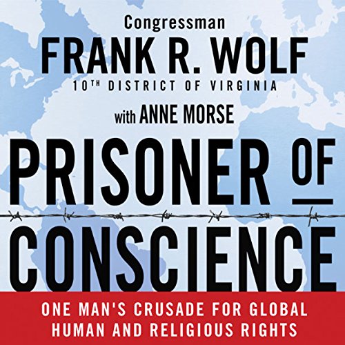Prisoner of Conscience by Frank Wolf
