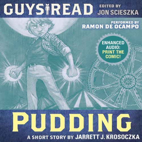 Guys Read: Pudding by Jarrett J. Krosoczka