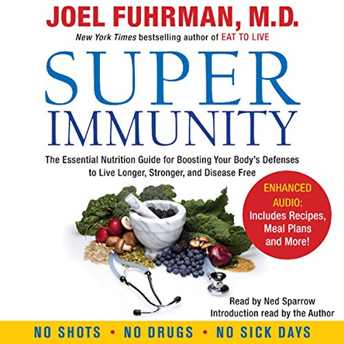 Super Immunity by Joel Fuhrman