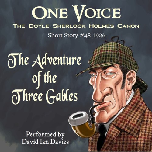 The Adventure of the Three Gables