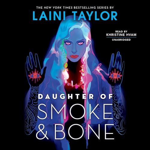 Daughter of Smoke &amp; Bone