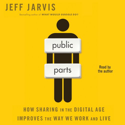 Public Parts by Jeff Jarvis