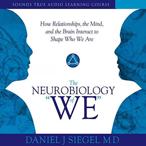 Neurobiology of “We,” The
