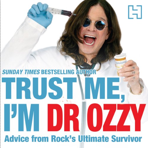 Trust Me, I'm Dr Ozzy