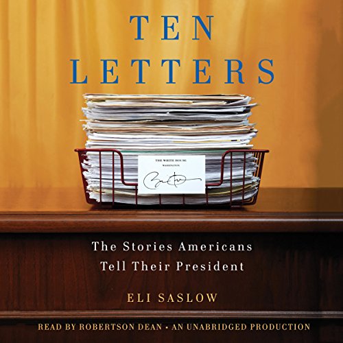 Ten Letters by Eli Saslow
