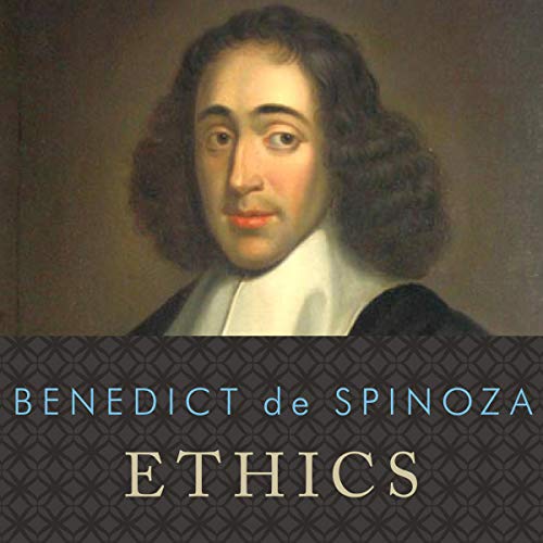 Ethics by Benedict de Spinoza