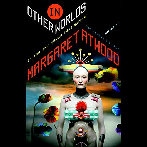 In Other Worlds by Margaret Atwood