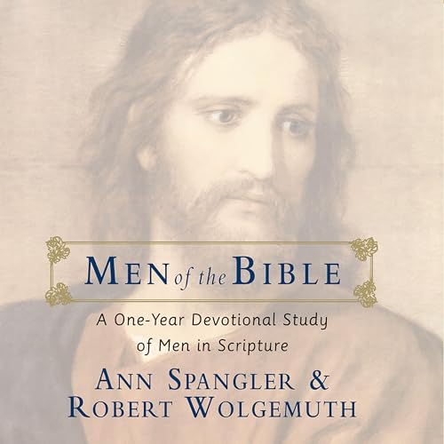 Men of the Bible by Ann Spangler