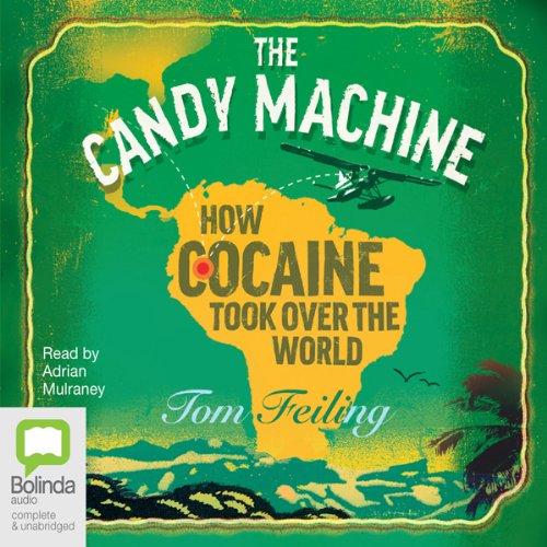 The Candy Machine by Tom Feiling