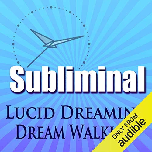 Lucid Dreaming Dream Walking Subliminal