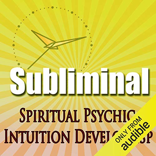 Subliminal Psychic Intuition