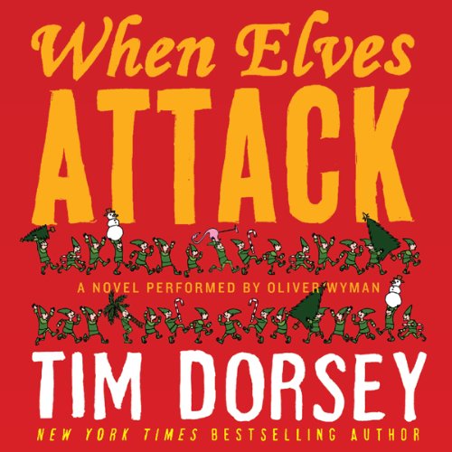 When Elves Attack by Tim Dorsey