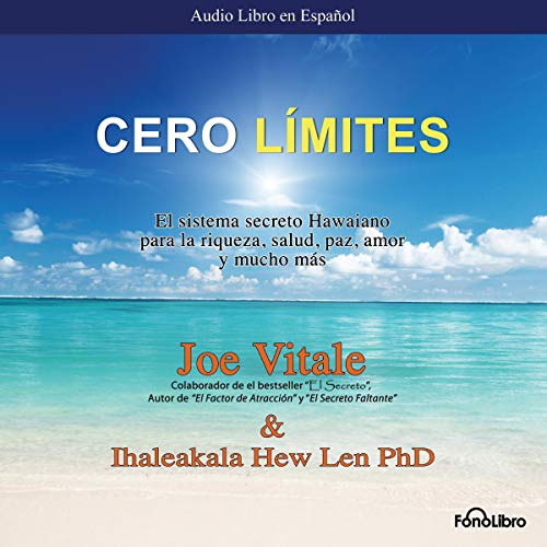 Cero Limites [Zero Limits] by Joe Vitale