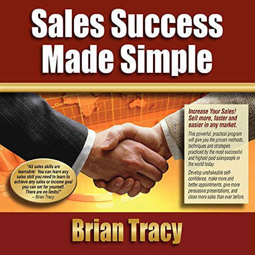 Sales Success Made Simple by Brian Tracy
