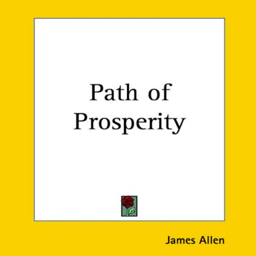 The Path of Prosperity by James Allen
