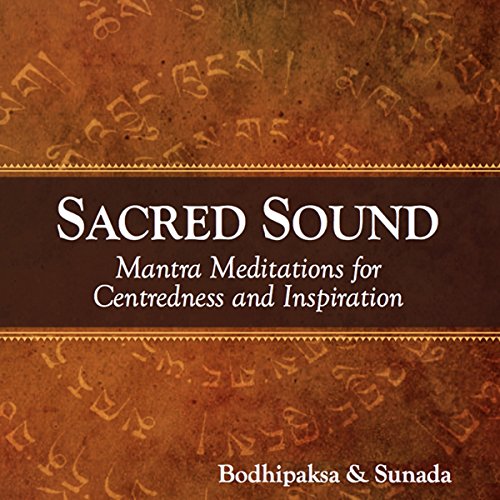 Sacred Sound by Bodhipaksa
