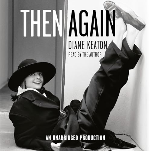 Then Again by Diane Keaton