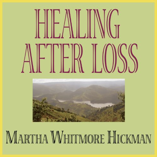Healing After Loss
