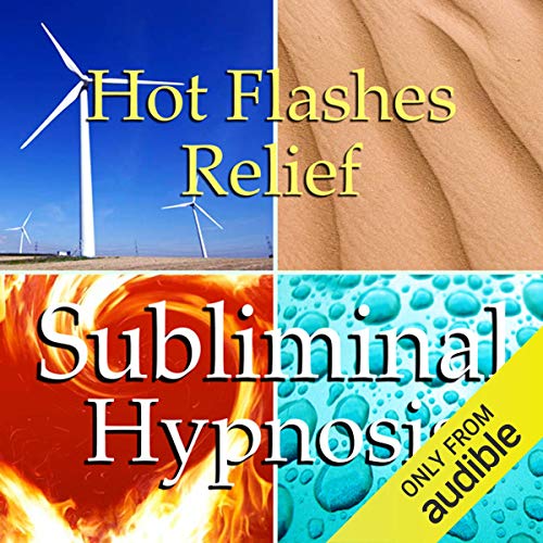 Hot Flashes Relief Subliminal Affirmations