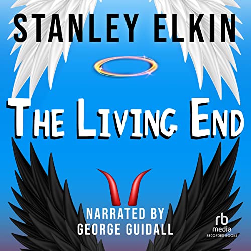 The Living End by Stanley Elkin
