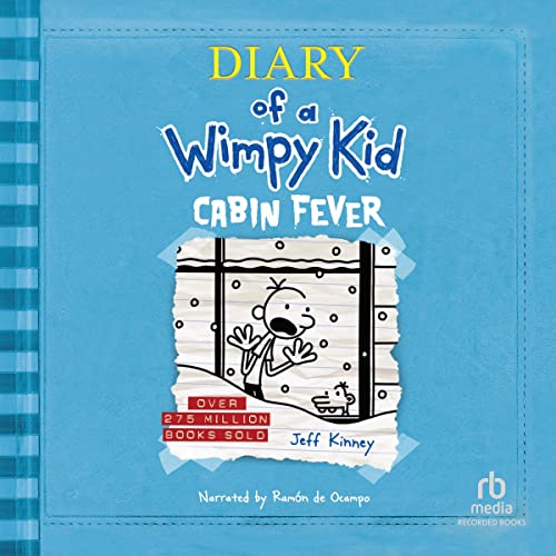 Diary of a Wimpy Kid: Cabin Fever by Jeff Kinney