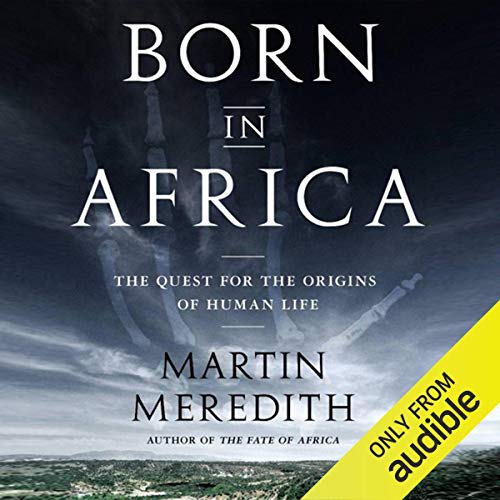Born in Africa by Martin Meredith