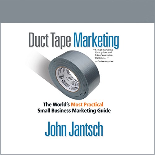 Duct Tape Marketing Revised and Updated